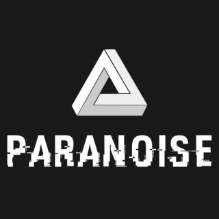 paranoise