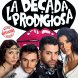 La Década Prodigiosa